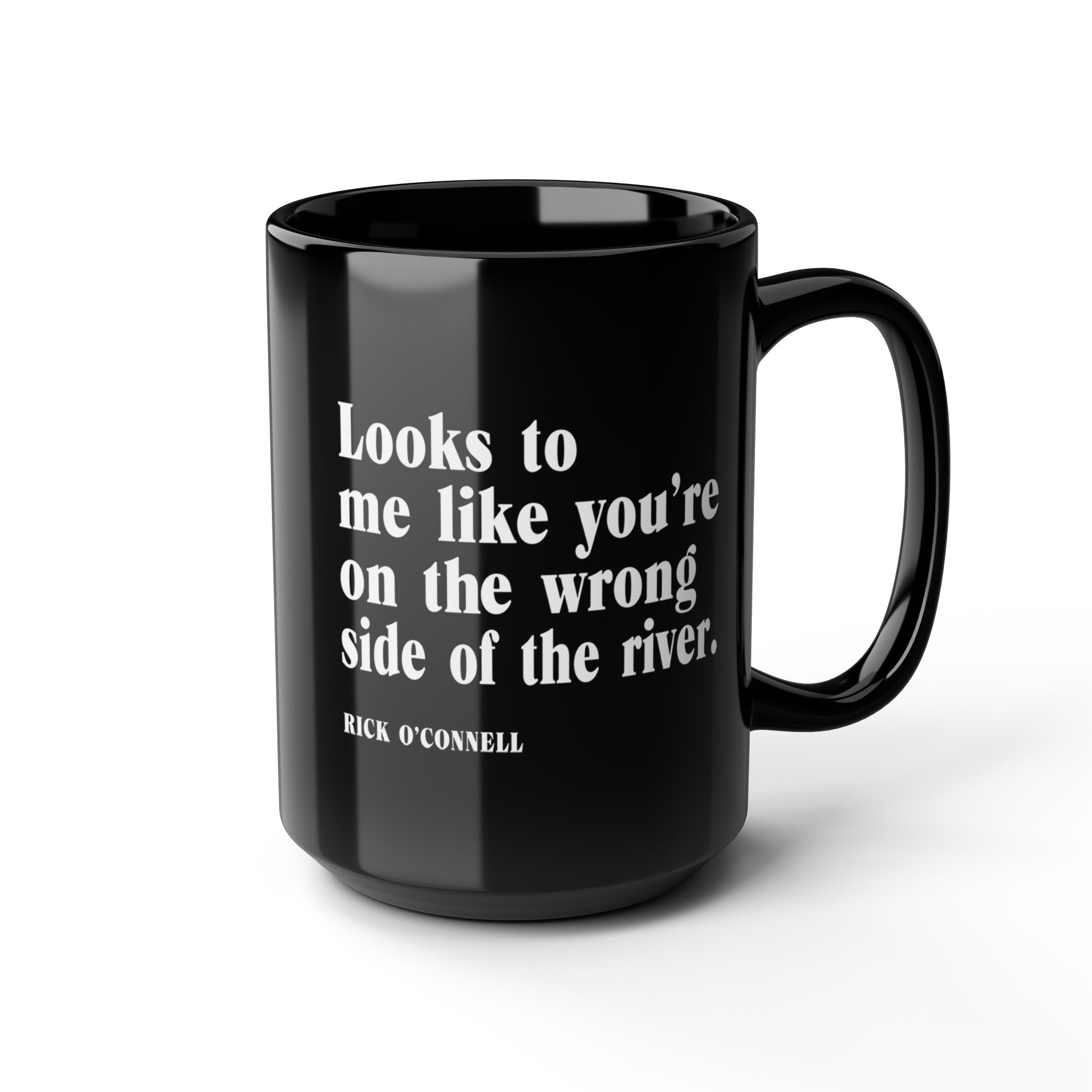 The Mummy 1999 Funny Quote Mug The Mummy 1999 Funny Quote Mug