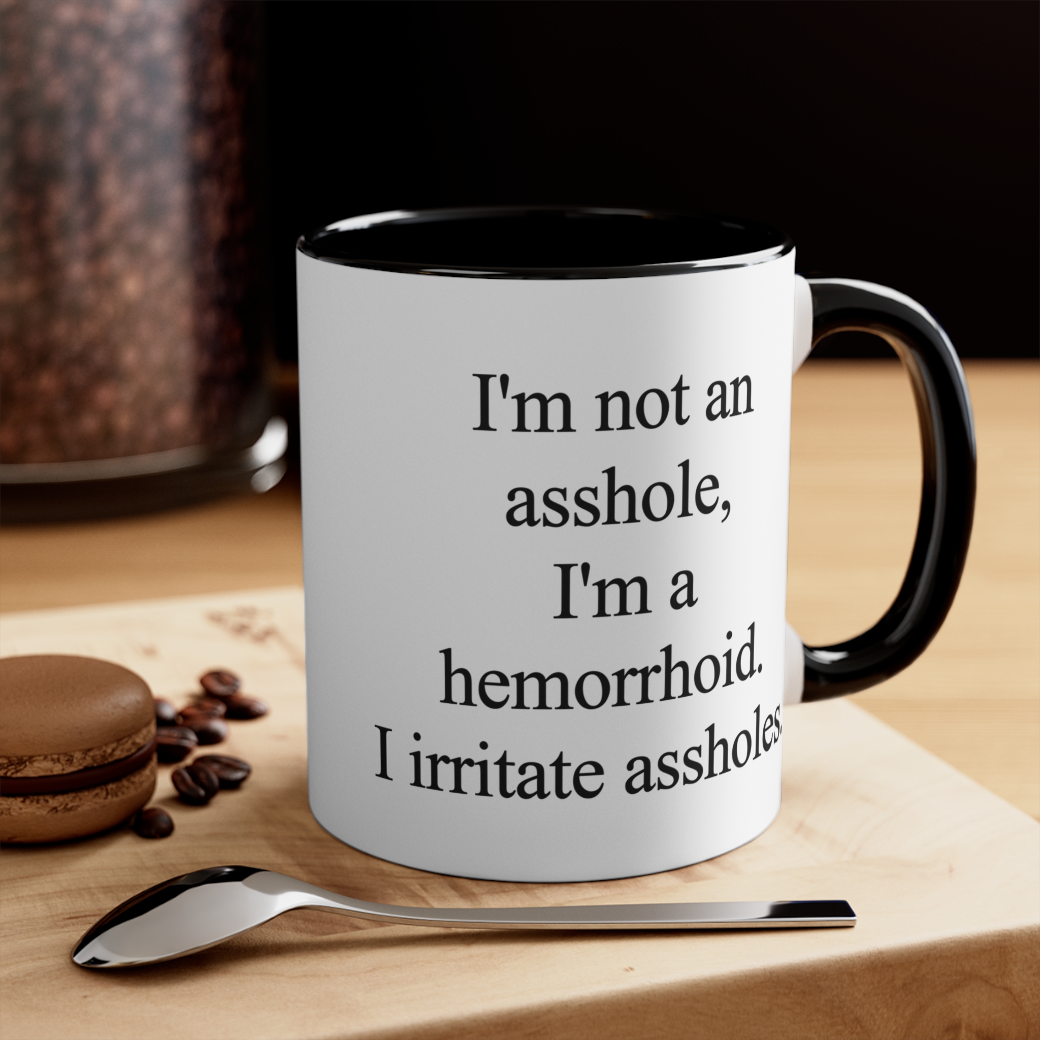 I AM NOT AN ASSHOLE Mug I AM NOT AN ASSHOLE Mug