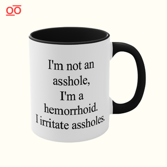 I AM NOT AN ASSHOLE Mug